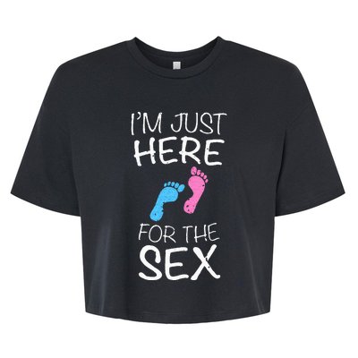 Im Just Here For The Sex Gender Reveal Bella+Canvas Jersey Crop Tee