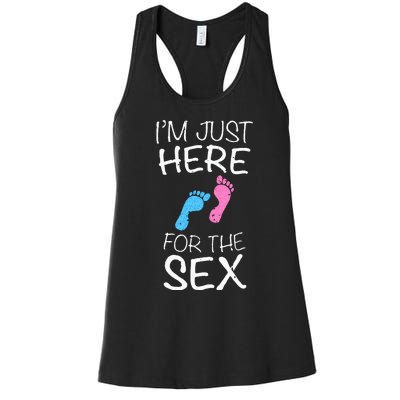 Im Just Here For The Sex Gender Reveal Women's Racerback Tank