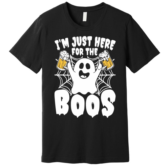 IM Just Here For The Boos Funny Halloween Premium T-Shirt