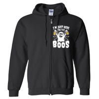 IM Just Here For The Boos Funny Halloween Full Zip Hoodie