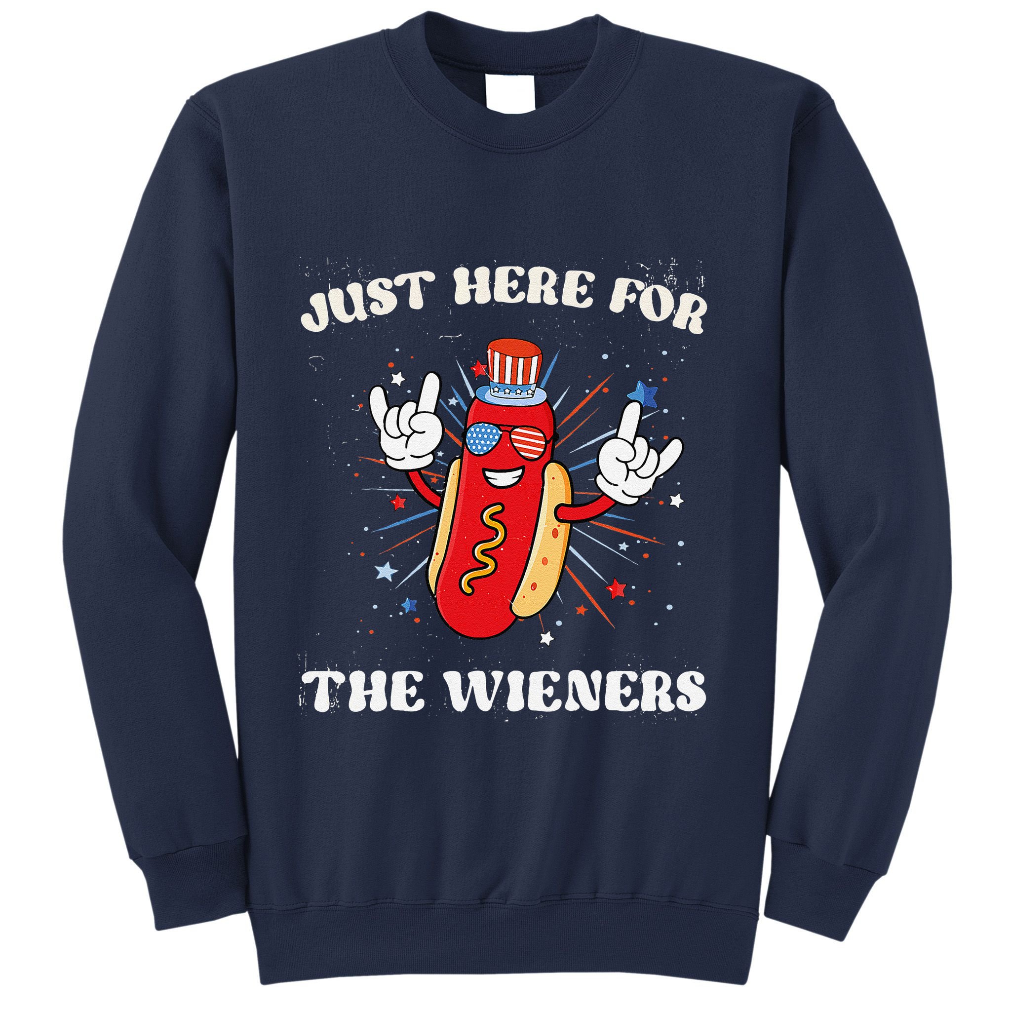 IM Just Here For The Wieners Funny Fourth Of July Hot Dog Sweatshirt