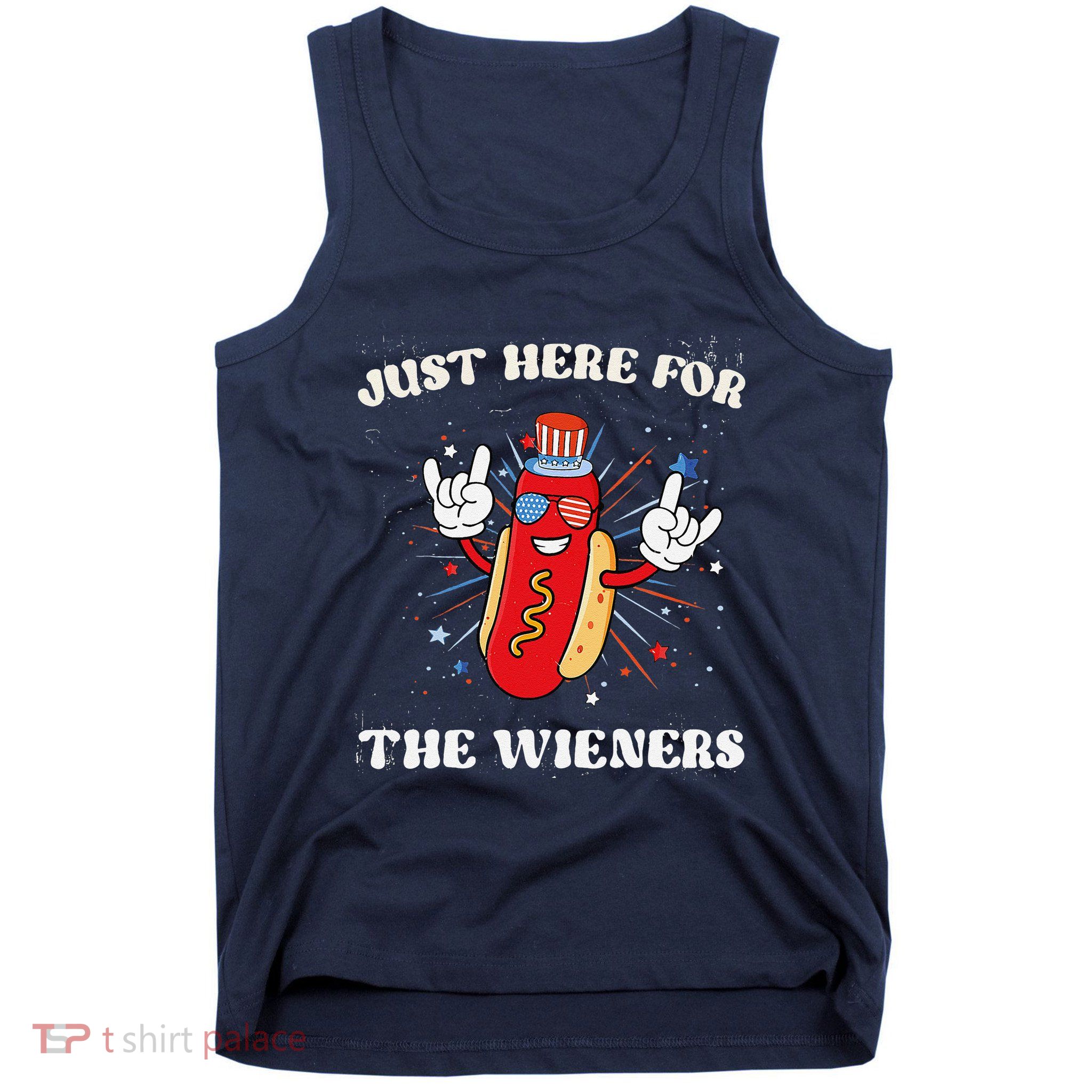IM Just Here For The Wieners Funny Fourth Of July Hot Dog Tank Top