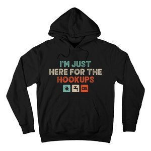 IM Just Here For The Hookups Funny Camp Rv Camper Camping Hoodie