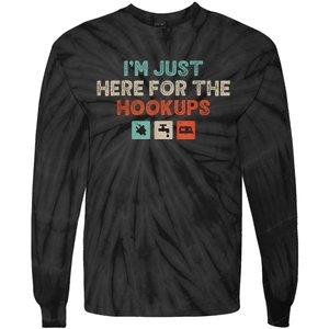 IM Just Here For The Hookups Funny Camp Rv Camper Camping Tie-Dye Long Sleeve Shirt