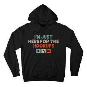 IM Just Here For The Hookups Funny Camp Rv Camper Camping Tall Hoodie