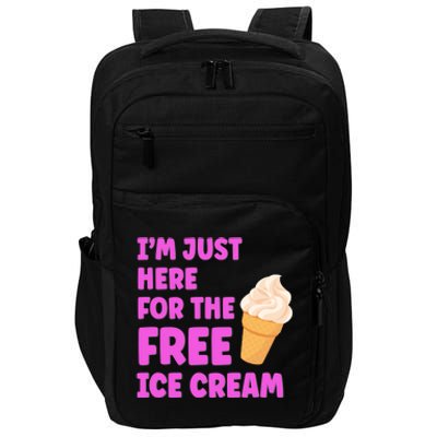 I'm Just Here For The Free Ice Cream Funny Cruise Foodie Impact Tech Backpack