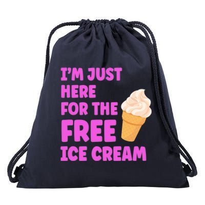 I'm Just Here For The Free Ice Cream Funny Cruise Foodie Drawstring Bag