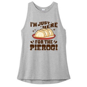 IM Just Here For The Pierogi Polish Food Poland Ladies PosiCharge Tri-Blend Wicking Tank