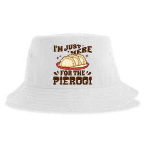 IM Just Here For The Pierogi Polish Food Poland Sustainable Bucket Hat