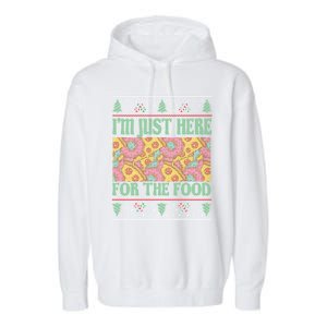 Im Just Here For The Food Gift Garment-Dyed Fleece Hoodie