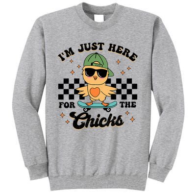 Im Just Here For The Chicks Cute Easter Tall Sweatshirt