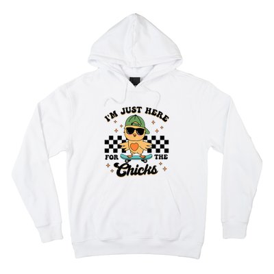 Im Just Here For The Chicks Cute Easter Hoodie