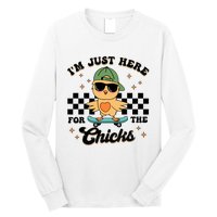 Im Just Here For The Chicks Cute Easter Long Sleeve Shirt