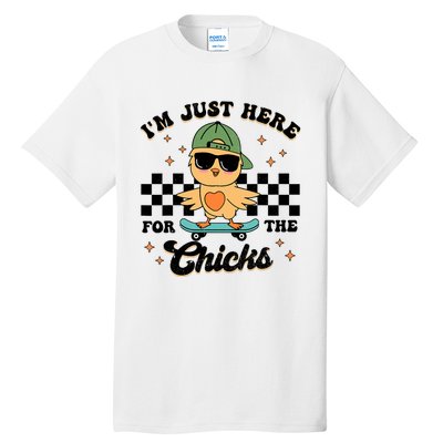 Im Just Here For The Chicks Cute Easter Tall T-Shirt