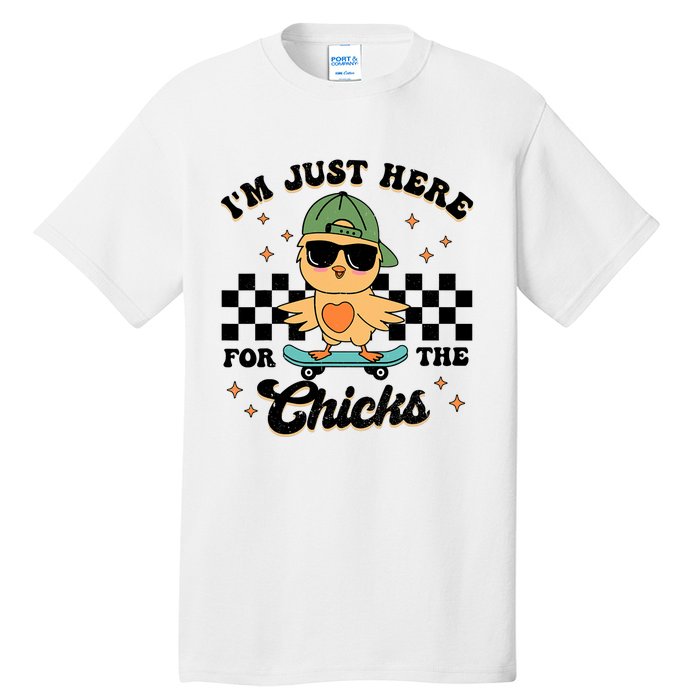 Im Just Here For The Chicks Cute Easter Tall T-Shirt