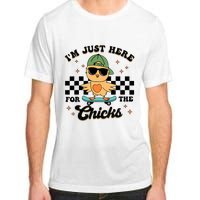 Im Just Here For The Chicks Cute Easter Adult ChromaSoft Performance T-Shirt