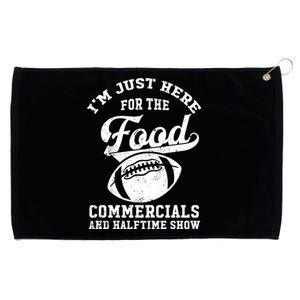 I'm Just Here For The Food Commercials And Halftime Show Gift Grommeted Golf Towel