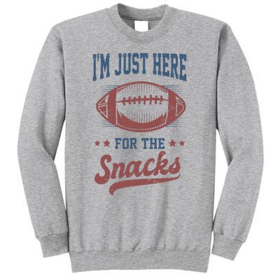 IM Just Here For The Snacks Funny Fantasy Football League Tall Sweatshirt