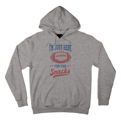 IM Just Here For The Snacks Funny Fantasy Football League Tall Hoodie