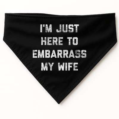 Im Just Here To Embarrass My Wife Funny Husband Dad Workout USA-Made Doggie Bandana
