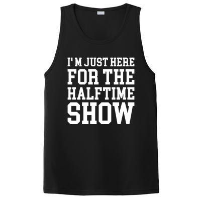 Im Just Here For The Halftime Show Gift PosiCharge Competitor Tank