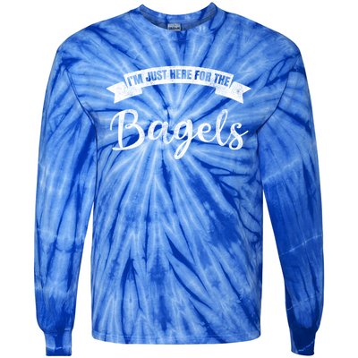 Im Just Here For The Bagels Funny Bagel Lover Gift Tie-Dye Long Sleeve Shirt