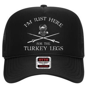 IM Just Here For The Turkey Legs Medieval Renaissance High Crown Mesh Back Trucker Hat