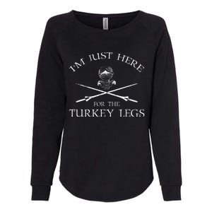 IM Just Here For The Turkey Legs Medieval Renaissance Womens California Wash Sweatshirt