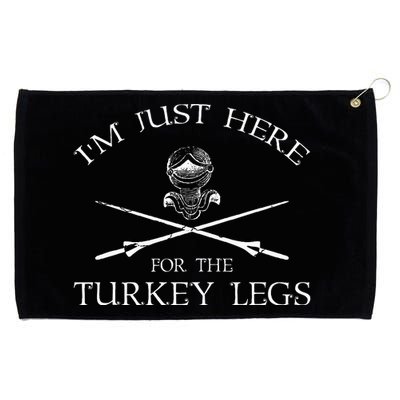 IM Just Here For The Turkey Legs Medieval Renaissance Grommeted Golf Towel