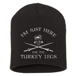 IM Just Here For The Turkey Legs Medieval Renaissance Short Acrylic Beanie