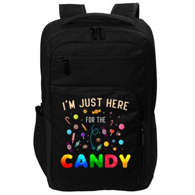 IM Just Here For The Candy Funny Halloween Candy Party Impact Tech Backpack