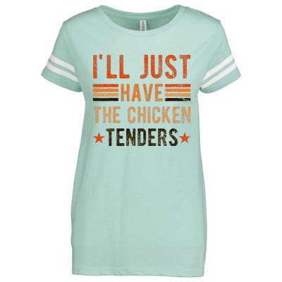 Ill Just Have The Chicken Tenders Chicken Lover Enza Ladies Jersey Football T-Shirt