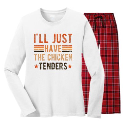 Ill Just Have The Chicken Tenders Chicken Lover Women's Long Sleeve Flannel Pajama Set 