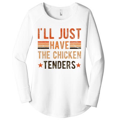 Ill Just Have The Chicken Tenders Chicken Lover Women's Perfect Tri Tunic Long Sleeve Shirt