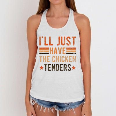 Ill Just Have The Chicken Tenders Chicken Lover Women's Knotted Racerback Tank