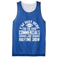 I'm Just Here For The Food Commercials And Halftime Show Meaningful Gift Mesh Reversible Basketball Jersey Tank