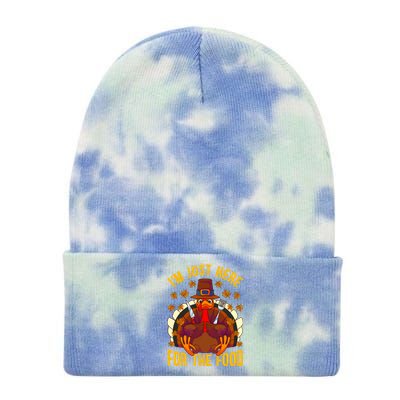 Im Just Here For The Food Thanksgiving Turkey Eating Lover Gift Tie Dye 12in Knit Beanie