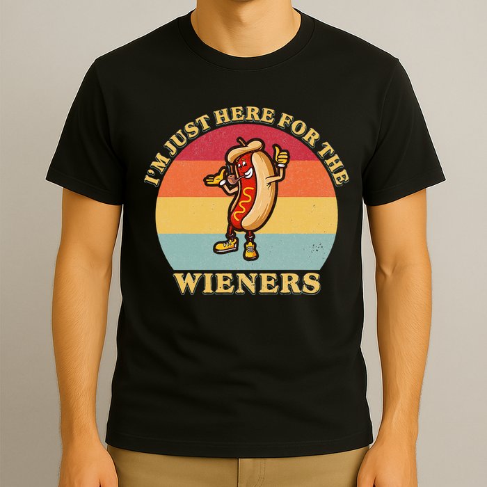 Im Just Here For The Weiners 4th Of July T-Shirt