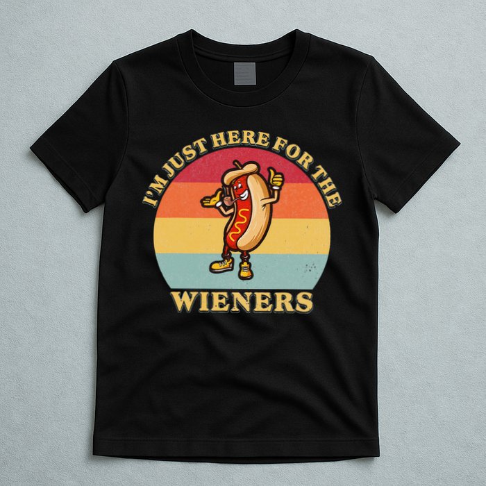 Im Just Here For The Weiners 4th Of July T-Shirt