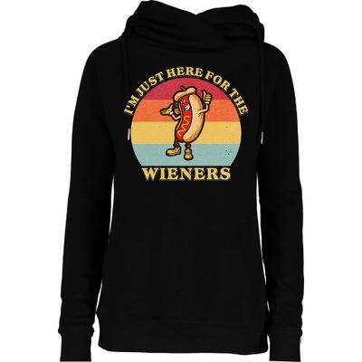 Im Just Here For The Weiners 4th Of July Womens Funnel Neck Pullover Hood