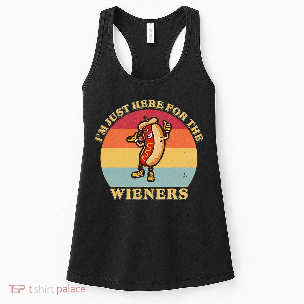 Im Just Here For The Weiners 4th Of July Womens Tank Top