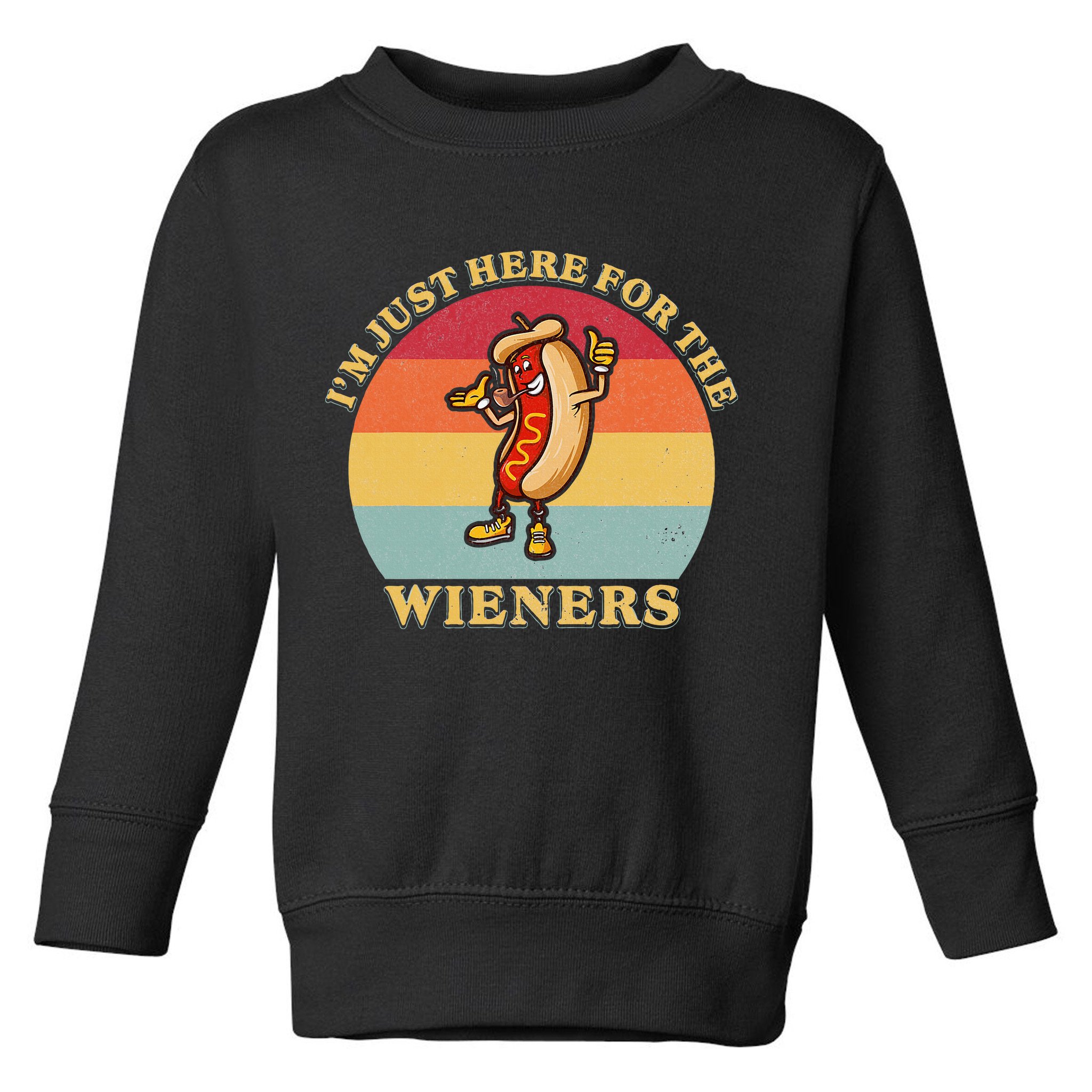Im Just Here For The Weiners 4th Of July Toddler Sweatshirt