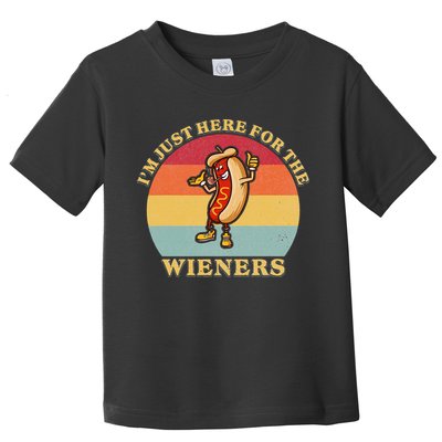 Im Just Here For The Weiners 4th Of July Toddler T-Shirt