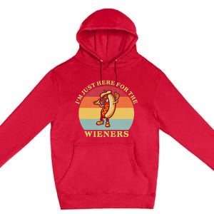 Im Just Here For The Weiners 4th Of July Premium Pullover Hoodie