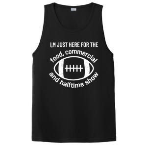 I'm Just Here For The Food Commercials And Halftime Show Gift PosiCharge Competitor Tank