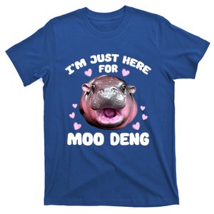 Im Just Here For Moo Deng Bouncy Souvenir Cute Baby Hippo Gift T-Shirt