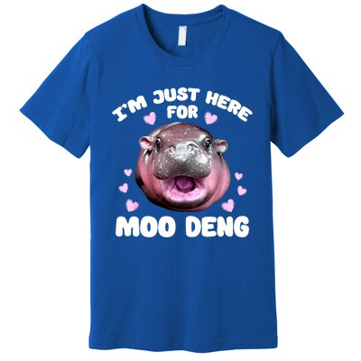 Im Just Here For Moo Deng Bouncy Souvenir Cute Baby Hippo Gift Premium T-Shirt