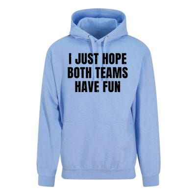 I Just Hope Both Teams Have Fun Vintage Funny Football Fan Gift Unisex Surf Hoodie