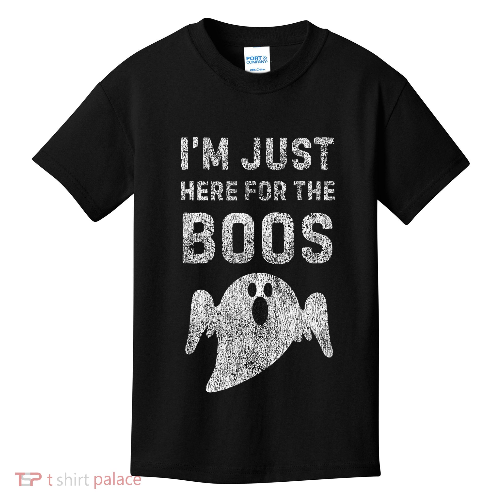 IM Just Here For The Boos  Hilarious Halloween Kids T-Shirt