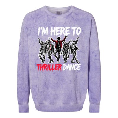 IM Just Here To Thriller Dance Funny Halloween Zombie Party Colorblast Crewneck Sweatshirt